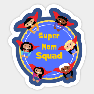 Super Mom Squad Super Sheroes Sticker